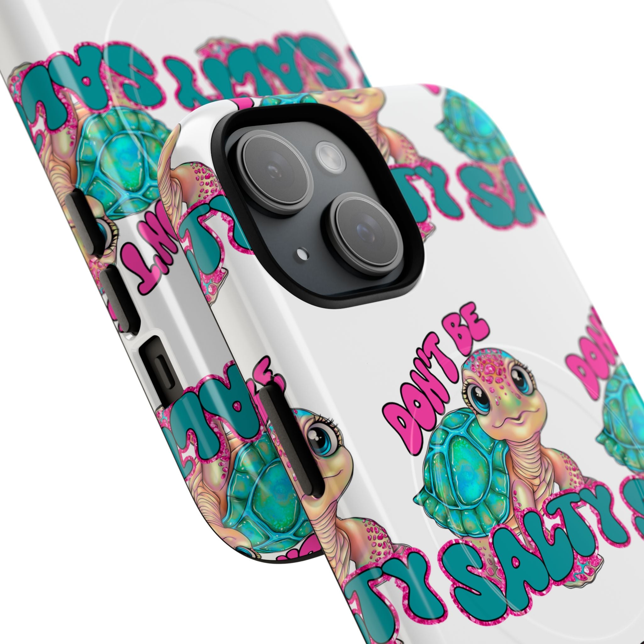 Don't Be Salty Turtle Phone Case