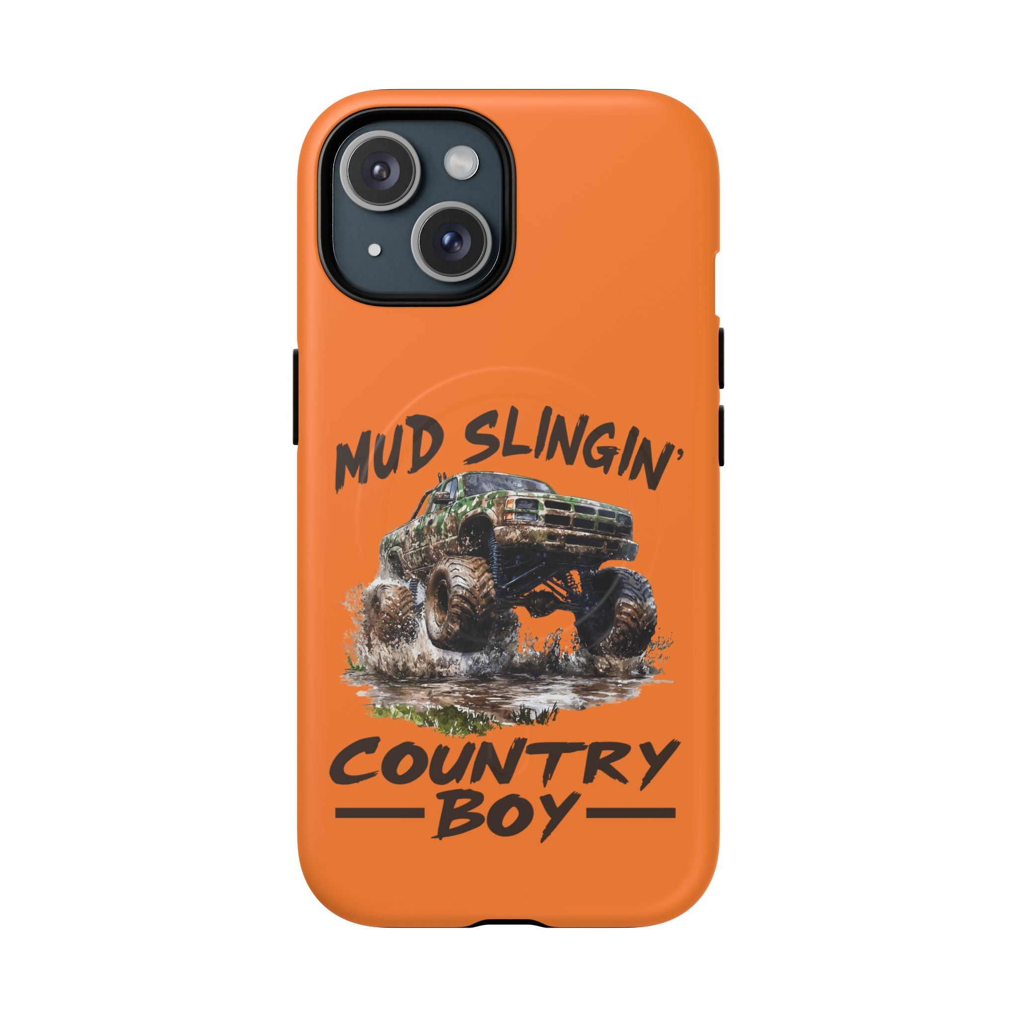 Mud Slingin' Country Boy Phone Case